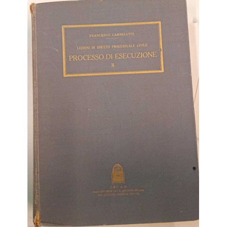 Lezioni di diritto processuale civile. Processo di esecuzione (vol. II.)