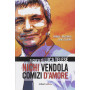 Nichi Vendola. Comizi d'amore.
