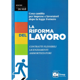 La riforma del lavoro.