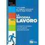 La riforma del lavoro.