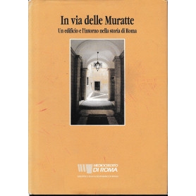 In Via delle Muratte.
