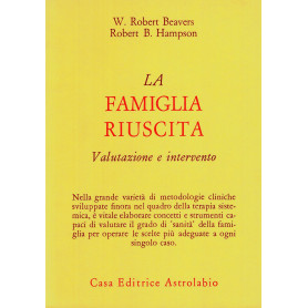 La famiglia riuscita. Valutazione e intervento.