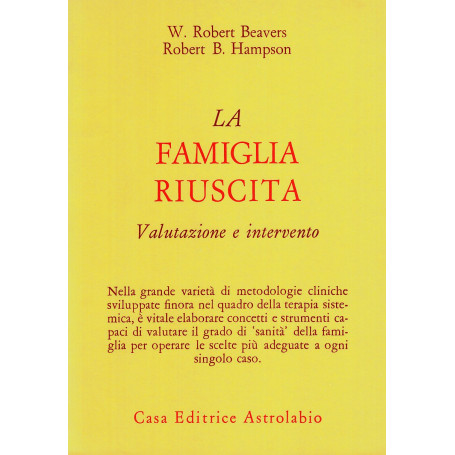 La famiglia riuscita. Valutazione e intervento.