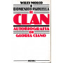 Il clan : autobiografia di Gloria Ciano.