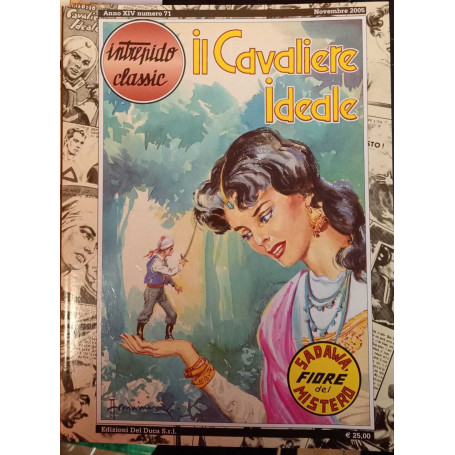 Il cavaliere ideale n. 71. Sadawa fiore del mistero. Collana " Intrepido classic"