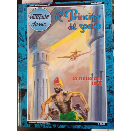 Il principe del sogno n. 87. La figlia del sole. Collana " Intrepido classic"