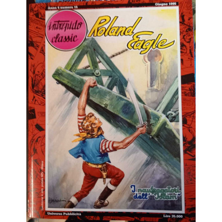 Roland Eagle n. 15. I navigatori dell'Islam . Collana " Intrepido classic"