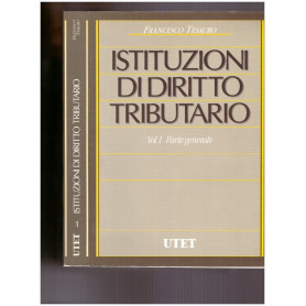 Istituzioni di diritto tributario Vol. 1 Parte generale
