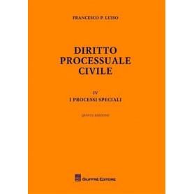Diritto processuale civile. I processi speciali (Vol. 4)