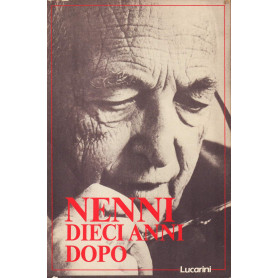Nenni dieci anni dopo.
