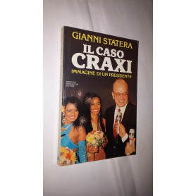 Il caso Craxi. Immagine di un presidente.