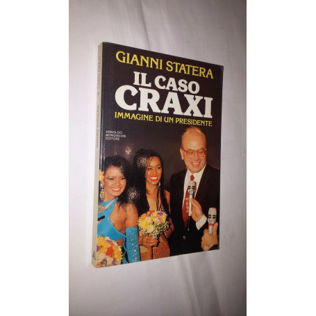 Il caso Craxi. Immagine di un presidente.