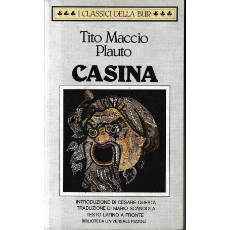 Casina. Testo latino a fronte.