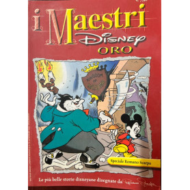 I maestri Disney Oro. Le più belle storie disneyane disegnate da Romano Scarpa