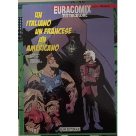 Euracomix tuttocolore n. 234. Un italiano un francese un americano.