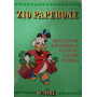 Dodici avventure di zio Paperone & C. fra i bilanci e le spese di famiglia.