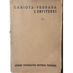 Trattato di Diritto Civile Italiano. L' enfiteusi. Volume IV