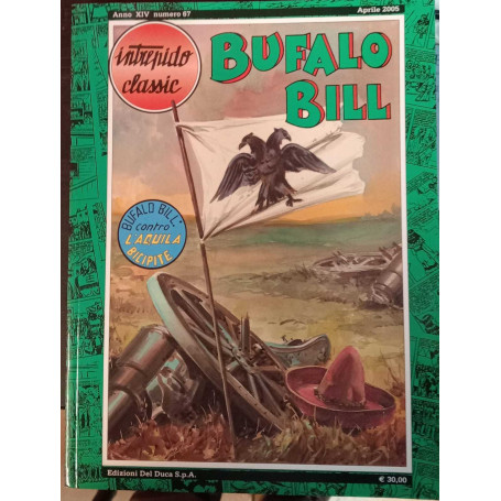 Bufalo Bill contro l'aquila bicipide.