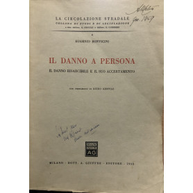 Il danno a persona. Il danno risarcibile e il suo accertamento.