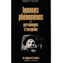 Hommes phénomènes et personnages d'exceptions
