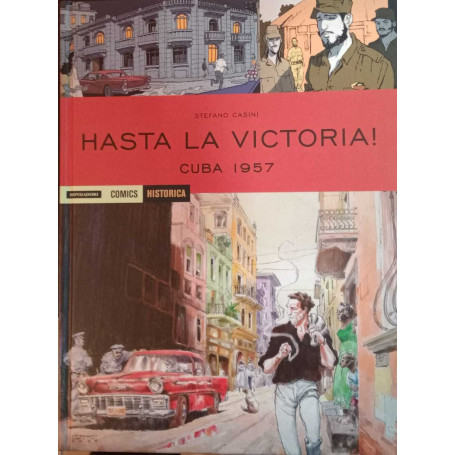 Hasta la victoria ! Cuba 1957.