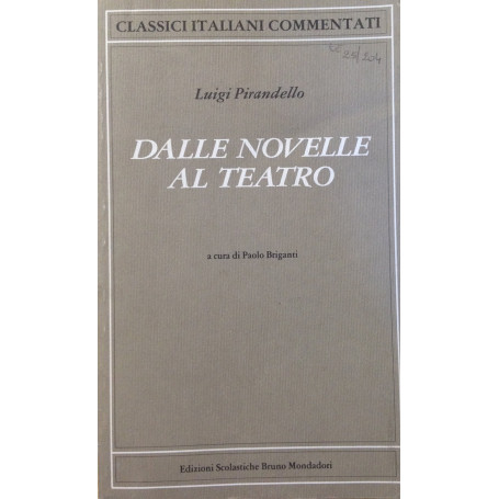 Dalle novelle al teatro.