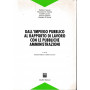 Dall'impiego pubblico al rapporto di lavoro con le pubbliche amministrazioni.