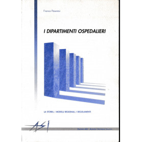 I dipartimenti ospedalieri.