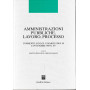 Amministrazioni pubbliche lavoro processo. Commento ai DL 31 marzo 1998 n. 80 e 29 ottobre 1998 n. 387.
