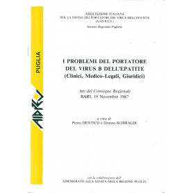 I problemi del portatore del virus B dell'epatite. (Clinici Medico-Legali Giuridici).