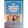 La leggenda del santo Graal.