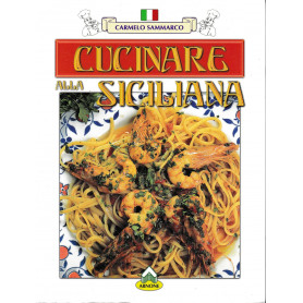 Cucinare alla siciliana.