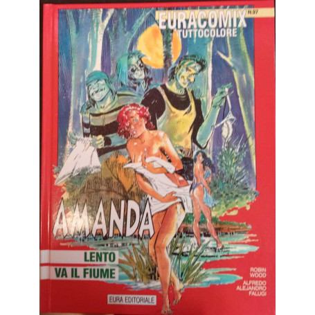 Amanda. Lento va il fiume.