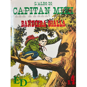 L'albo di Capitan Miki n°4 - Bandiera gialla