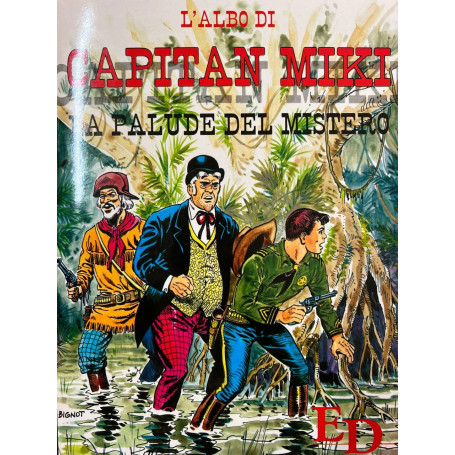 L'albo di Capitan Miki - La palude del mistero