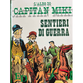 L'albo di Capitan Miki n° 8 - Sentieri di guerra