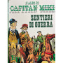 L'albo di Capitan Miki n° 8 - Sentieri di guerra