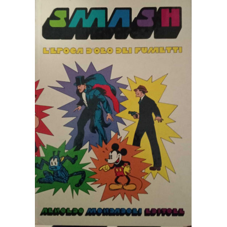 Smash! L'epoca d'oro dei fumetti.