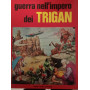 Guerra nell'impero dei Trigan.