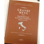 Grandi menù della tradizione gastronomica italiana. Ediz. illustrata