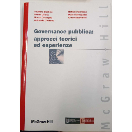 Governance pubblica: approcci teorici ed esperienze