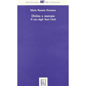 Diritto e mercato. Il caso degli Stati Uniti