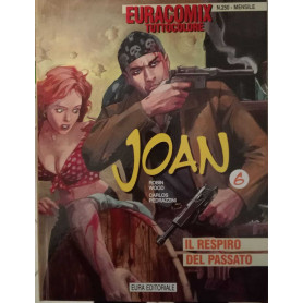 Joan. Il respiro del passato.