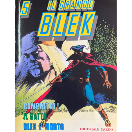 Il grande Blek n° 5: Complotto! - Il gatto - Blek è morto.