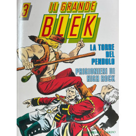 Il grande Blek n° 3: La torre del pendolo - Prigionieri di High Rock.