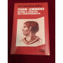 Cesare Lombroso. Ovvero il principio dell'irresponsabilità.