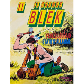 Il grande Blek n° 11: Yenk l'usuraio - Stato d'allarme.