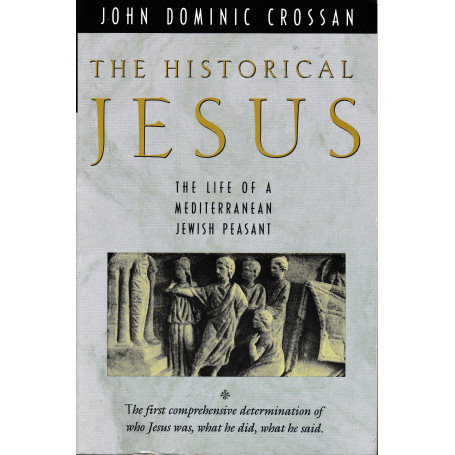 The historical Jesus. The life of a Mediterranean Jewish peasant