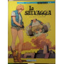 La selvaggia.