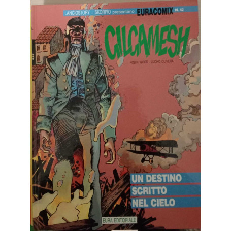 Gilgamesh 3. Un destino scritto nel cielo.